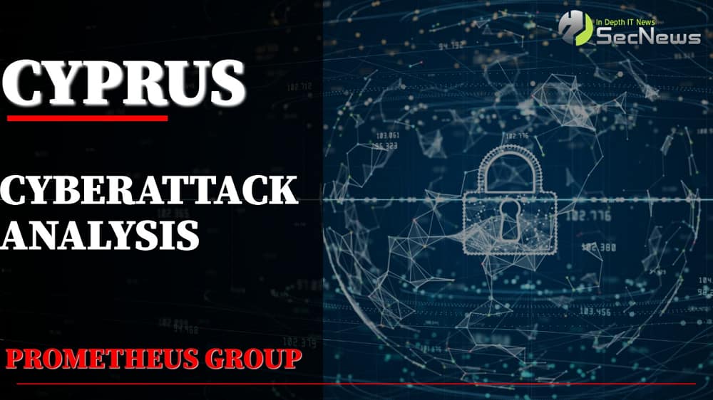 Cybersecurity analysis: Αποτελέσματα έρευνας για την κυβερνοεπίθεση στην Κύπρο