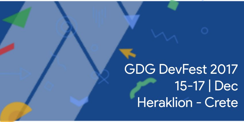 Google DevFest Greece 2017