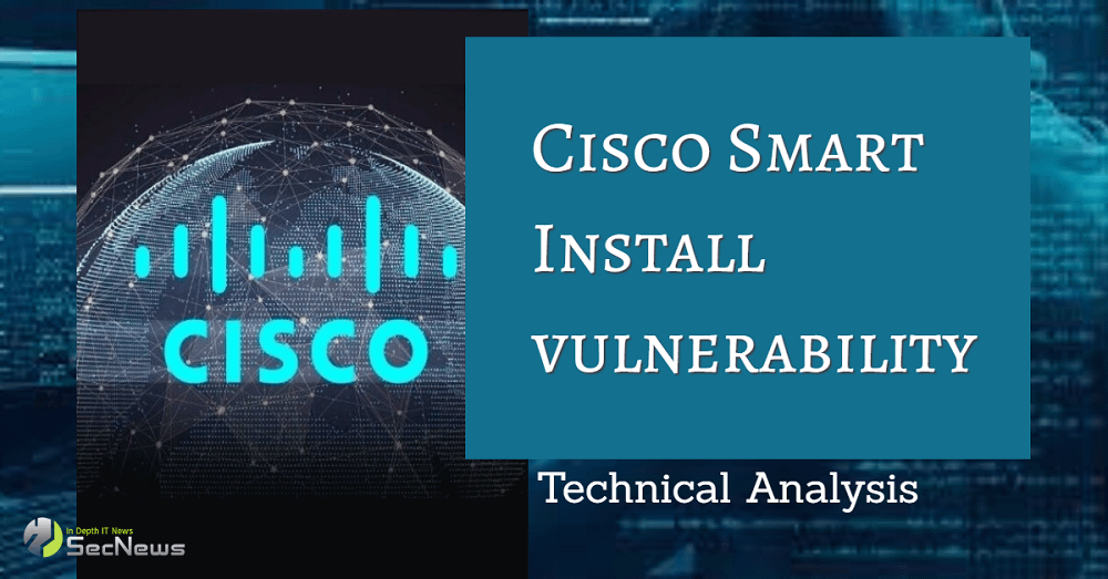 Cisco Smart Install: Καθιστά ευάλωτες χιλιάδες δικτυακές συσκευές παγκοσμίως
